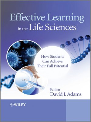 cover image of Effective Learning in the Life Sciences